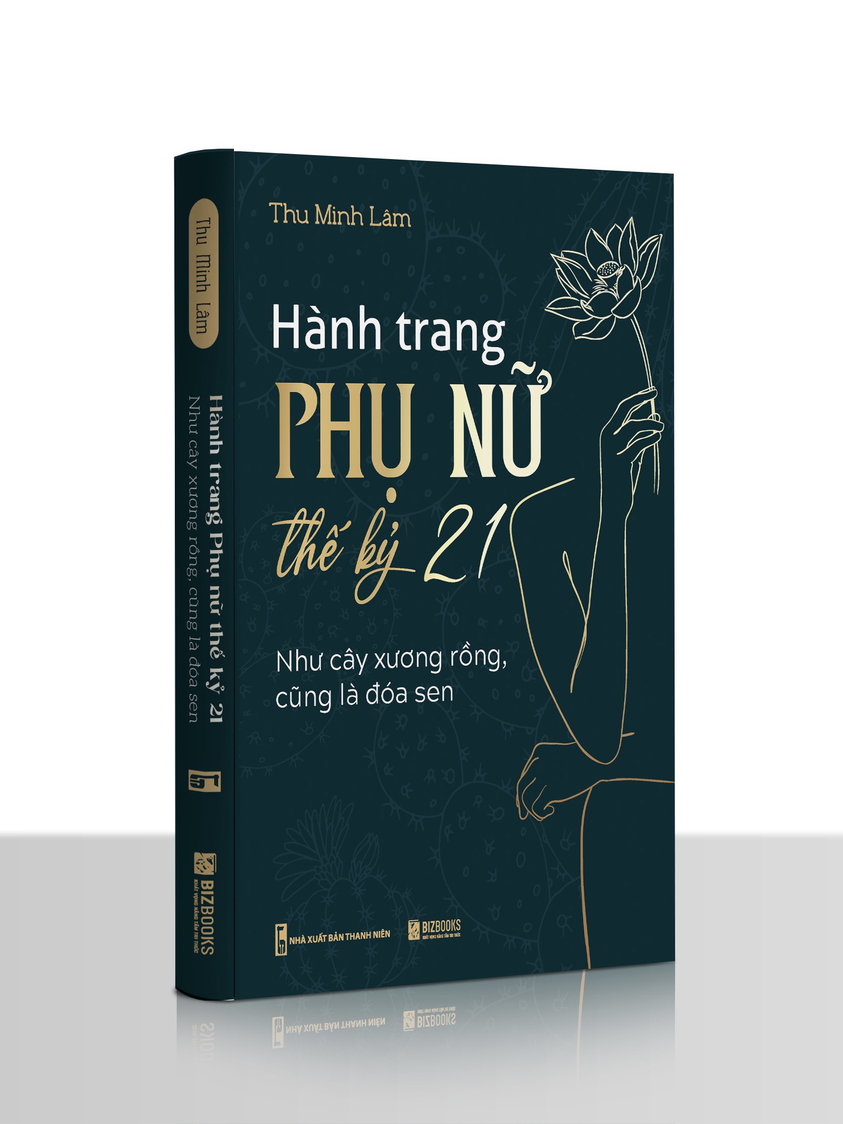 Thu Minh Lâm ra mắt cuốn sách Như cây xương rồng, cũng là đóa sen - Hành trang phụ nữ Thế kỉ 21